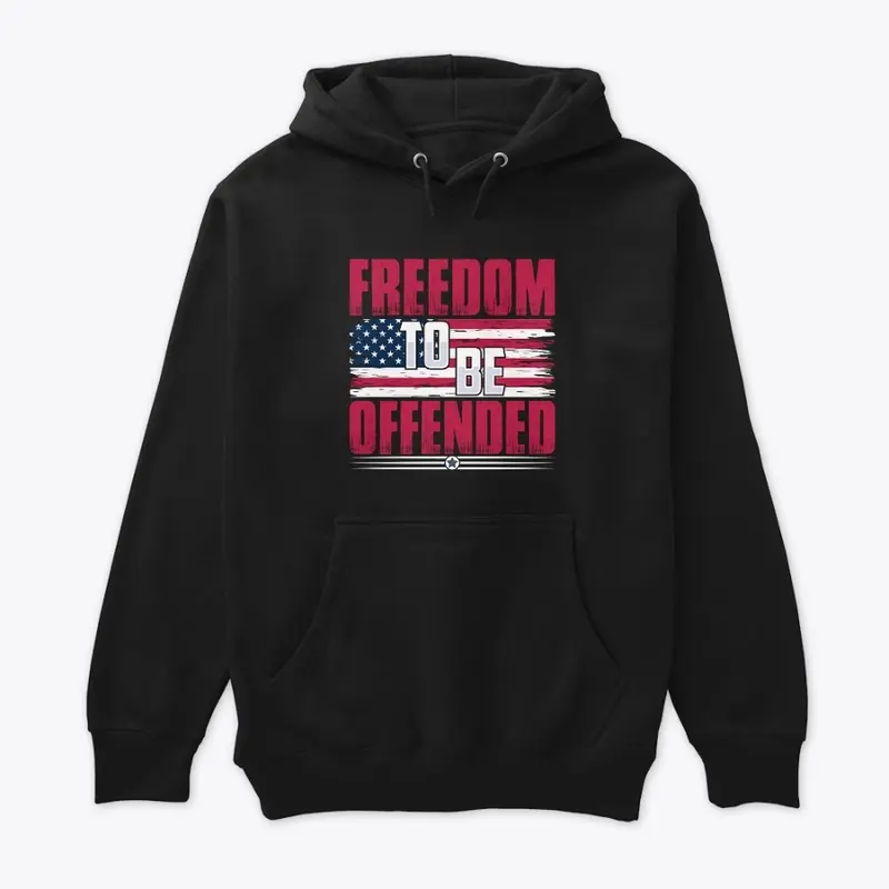 Freedom To Be Offended