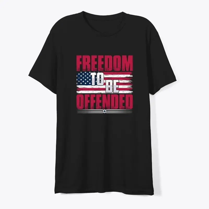 Freedom To Be Offended