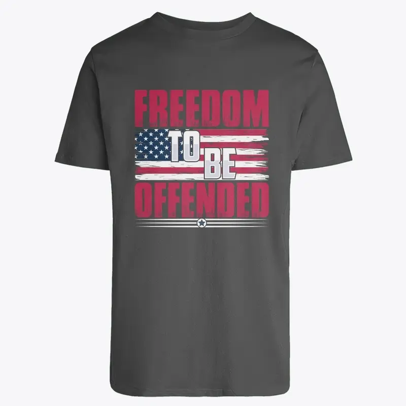 Freedom To Be Offended