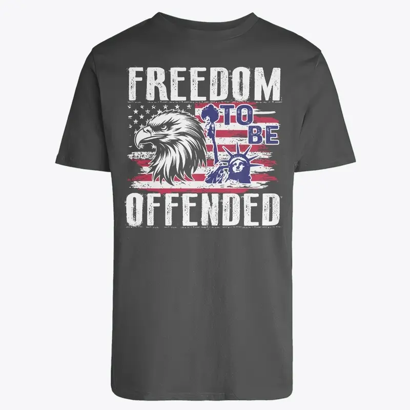 Freedom To Be Offended Eagle