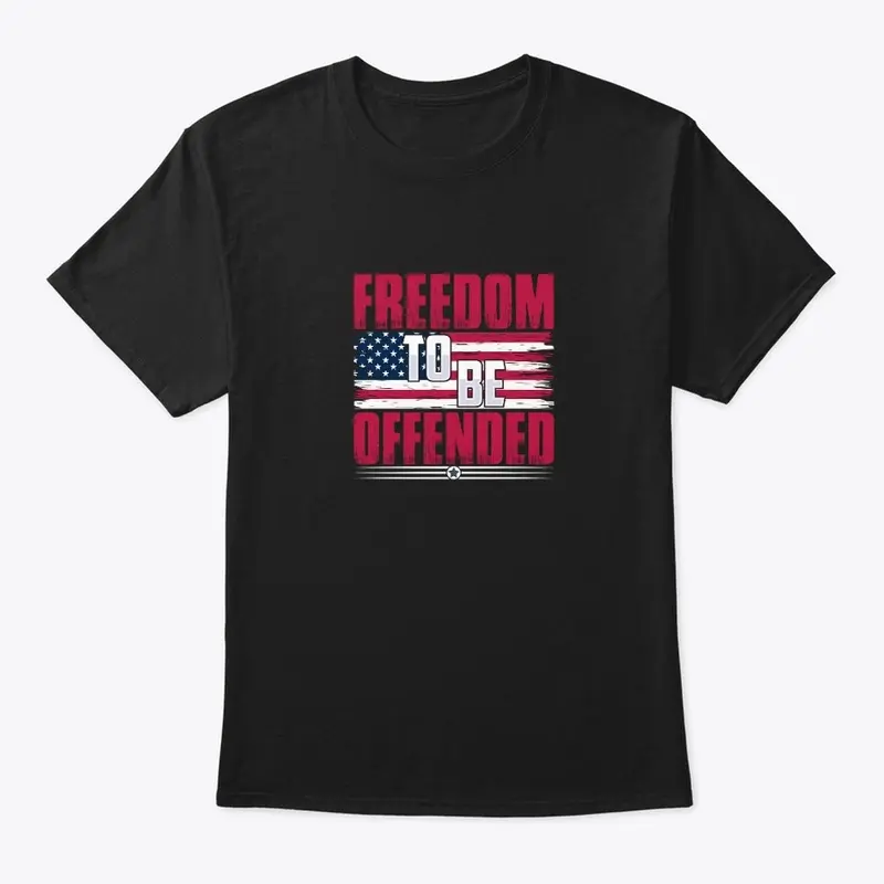 Freedom To Be Offended