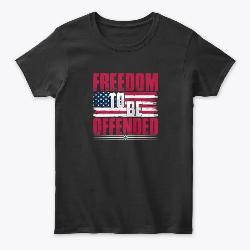 Freedom To Be Offended