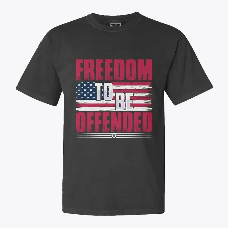 Freedom To Be Offended